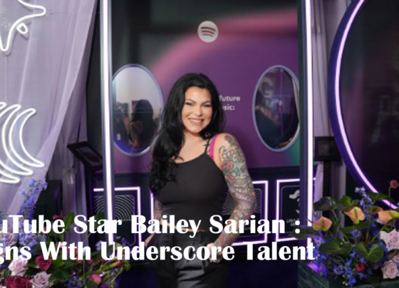 YouTube Star Bailey Sarian Signs With Underscore Talent