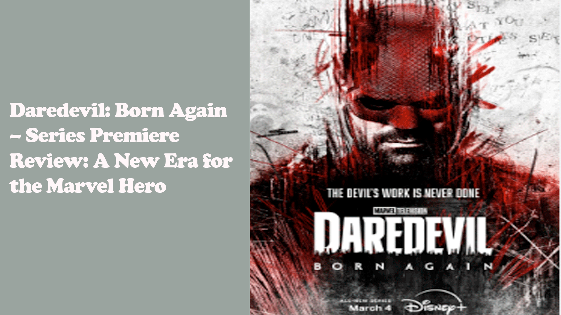 Daredevil: Born Again – Series Premiere Review: A New Era for the Marvel Hero?